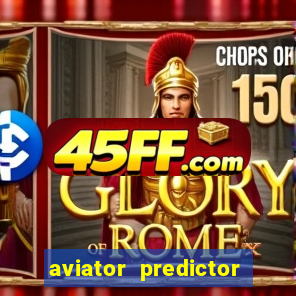 aviator predictor v4.0 download